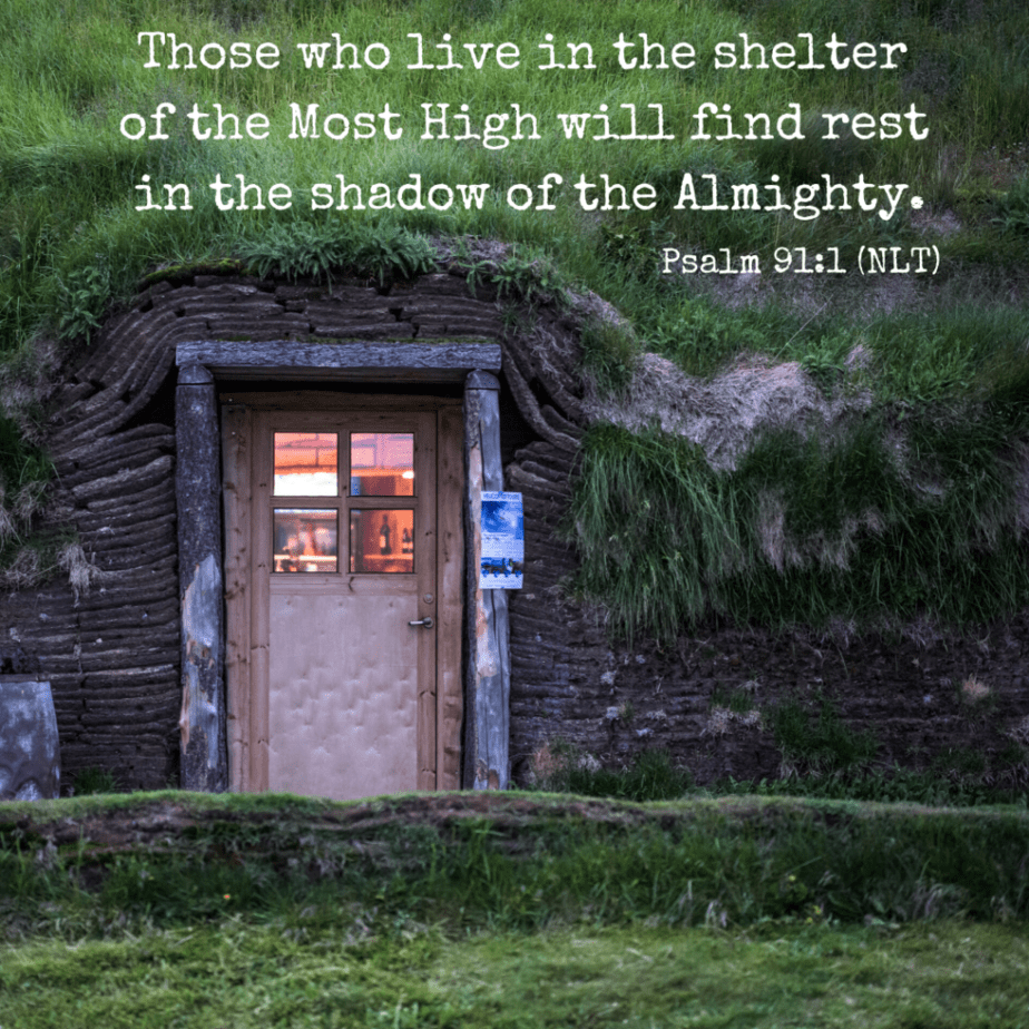 Those who live in the shelter of the Most High will find rest in the shadow of the Almighty. Psalm 91:1