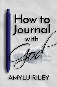 How to Journal with God by AmyLu Riley - book cover